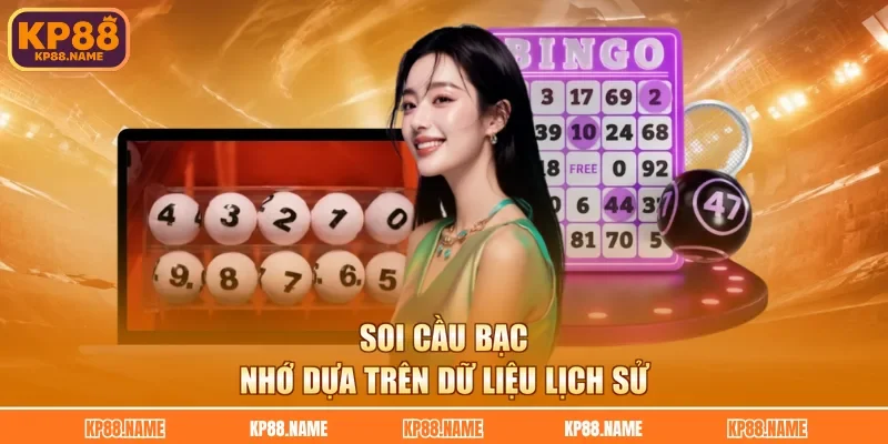 Soi cầu bạc nhớ dựa trên dữ liệu lịch sử